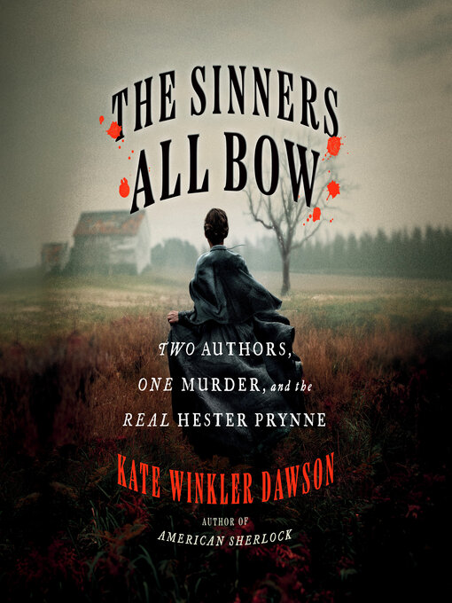 Title details for The Sinners All Bow by Kate Winkler Dawson - Wait list